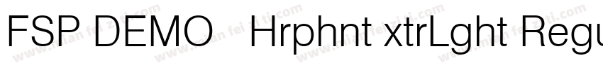 FSP DEMO   Hrphnt xtrLght Regular字体转换